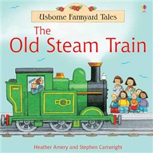 Usborne Farmyard Tales- The Old Steam Train